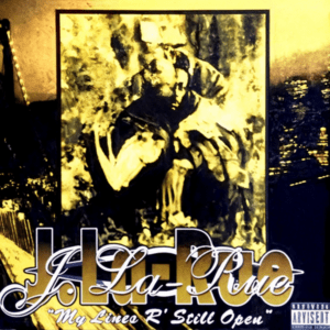 J. La Rue - My Lines R' Still Open