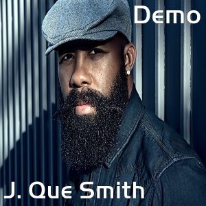 J. Que Smith - Demo