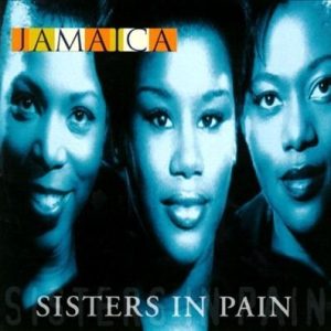 Jamaica - Sisters In Pain