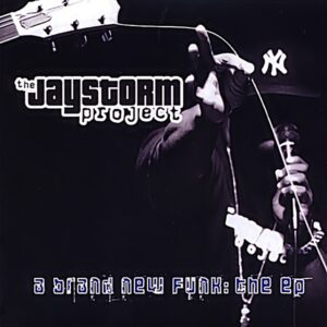 Jaystorm - A Brand New Funk (EP)