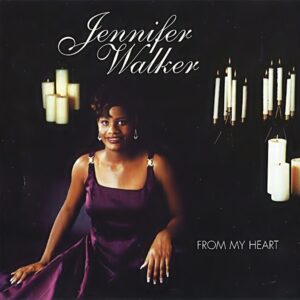 Jennifer Walker - From My Heart