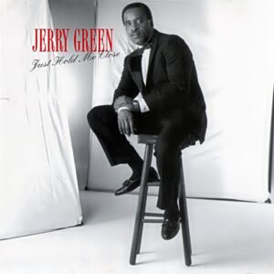 Jerry Green - Just Hold Me Close (EP)
