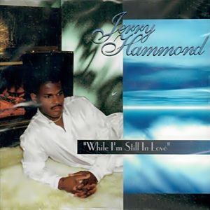 Jerry Hammond - While I'm Still In Love (Rare)