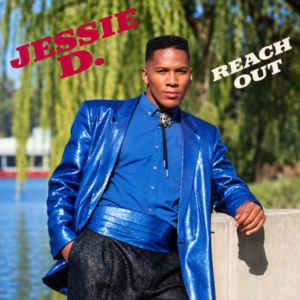 Jessie D. - Reach Out