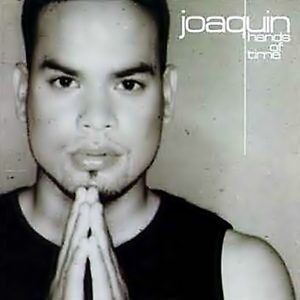 Joaquin - Hands Of Time