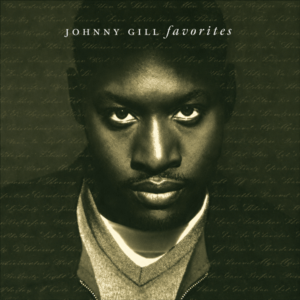 Johnny Gill - Favorites