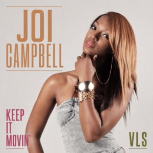 Joi Campbell - Keep It Movin' (VLS)