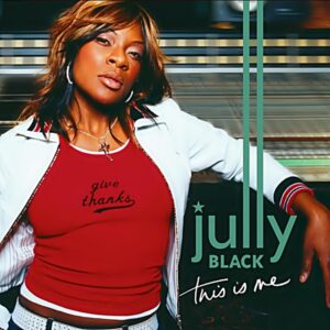 Jully Black - This Is Me