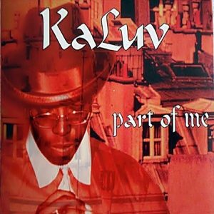 KaLuv - Part Of Me