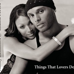 Kenny Lattimore & Chanté Moore - Things That Lovers Do