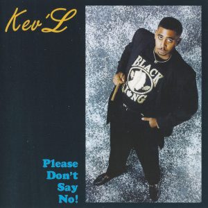 Kev'L - Please Don't Say No