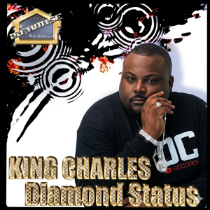 King Charles - Diamond Status (Demo)