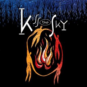 Kiss The Sky - Kiss The Sky