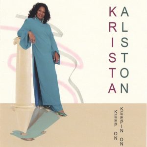 Krista Alston - Keep On Keepin On