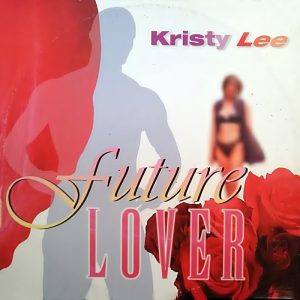 Kristy Lee - Future Lover