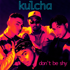 Kulcha - Don't Be Shy (CDS)