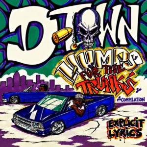 Kut-N-Kru Presents - D-Town Humps For The Trunks