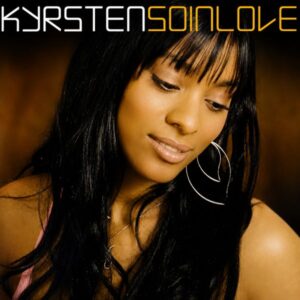 Kyrsten - So In Love
