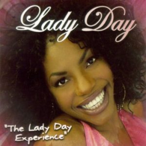 Lady Day - The Lady Day Experience