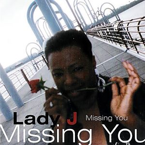 Lady J - Missing You