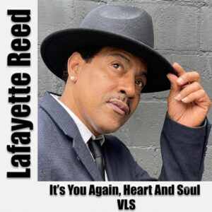 Lafayette Reed - It's You Again, Heart And Soul (VLS)