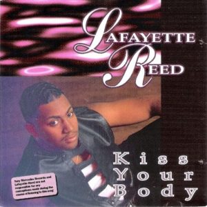 Lafayette Reed ‎- Kiss Your Body (CDM)