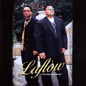 Laflow - Love Won't Let Me Go
