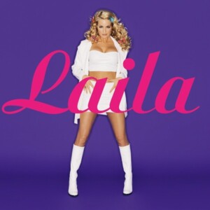 Laila - Here We Go Again