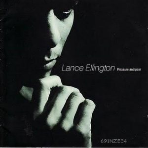 Lance Ellington - Pleasure And Pain