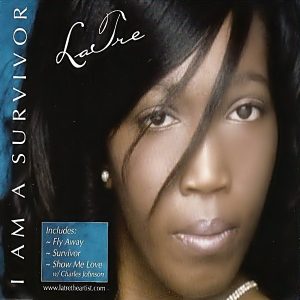 Latre - I Am a Survivor
