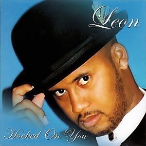 Leon - Hooked On You