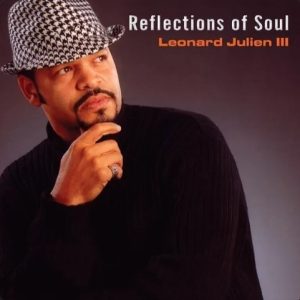 Leonard Julien III - Reflections of Soul