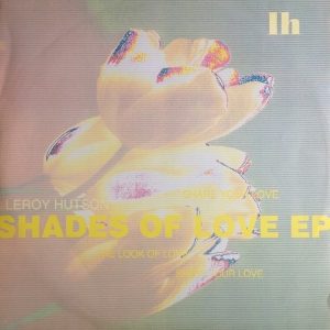 Leroy Hutson - Shades Of Love (EP)