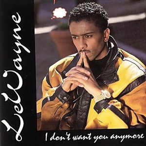 Lewayne - I Don't Want You Anymore (CDS)