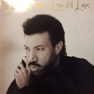 Lionel Richie - Love, Oh Love
