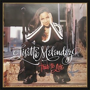 Lisette Melendez - True To Life