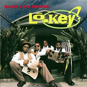Lo-Key - Back 2 Da Howse