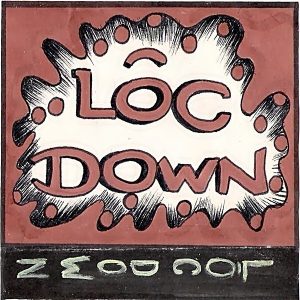 Lôc Down - Lôc Down (Unreleased Demo Cassette)