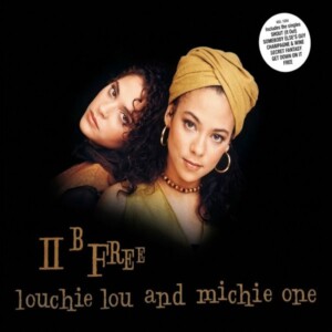 Louchie Lou & Michie One - II Be Free