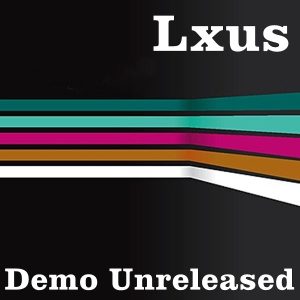 Lxus - Lxus (Demo Unreleased)