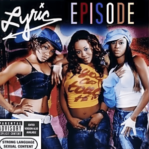 Lyric - Episode (Unreleased)