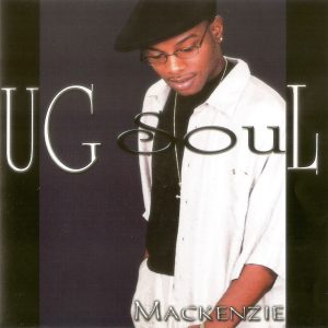 Mackenzie - UG Soul