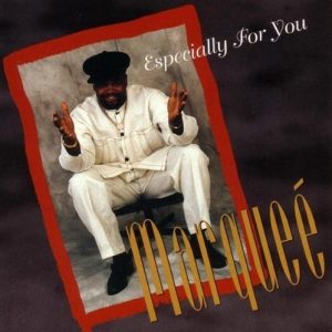 Marqueé - Especially For You (CDS)