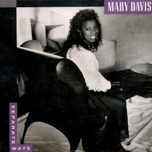 Mary Davis - Separate Ways