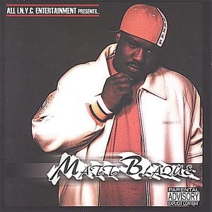 Matt Blaque - Matt Blaque