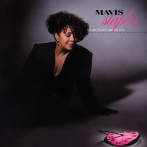 Mavis Staples - Time Waits For No One