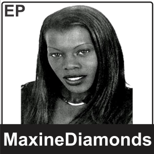 Maxine Diamonds - Happy (EP)