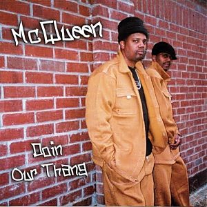 McQueen - Doin Our Thang