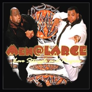 Men At Large - Love, Struggle & Progress