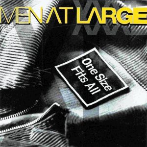 Men At Large - One Size Fits All